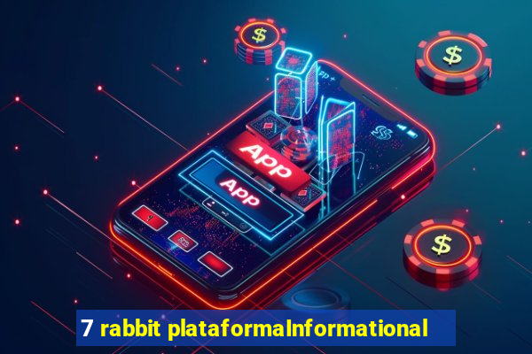 7 rabbit plataformaInformational